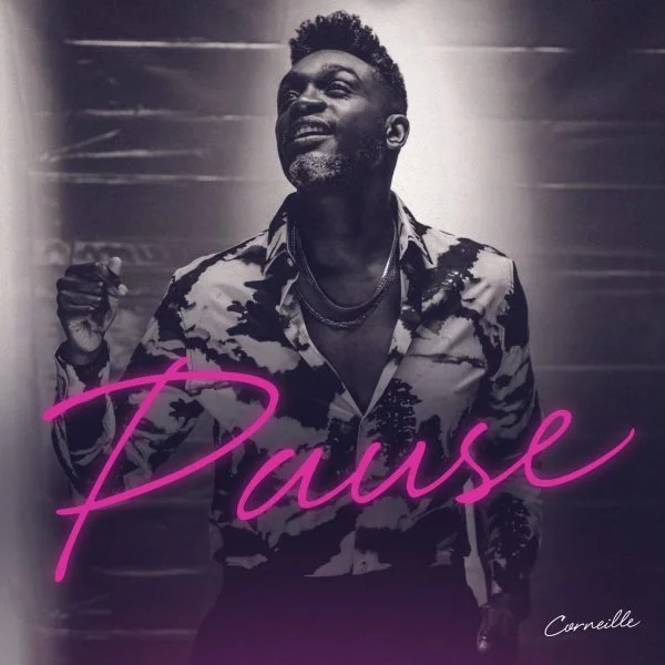 Corneille – Pause (nouveau single/clip 2021)