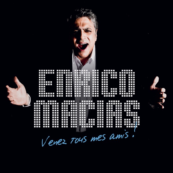 Pochette : Enrico Macias - Oranges amères (Venez tous mes amis !)