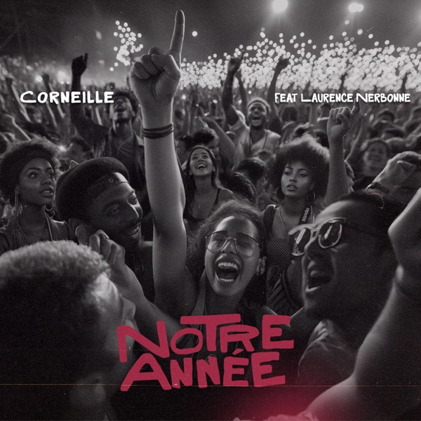 Pochette : Notre année — Laurence Nerbonne & Corneille