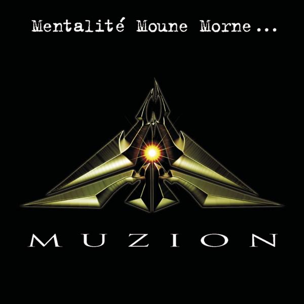 Pochette : Muzion (Dramatik, Imposs & J.Kyll) - Tel père, tel vice (Mentalité Moune Morne)